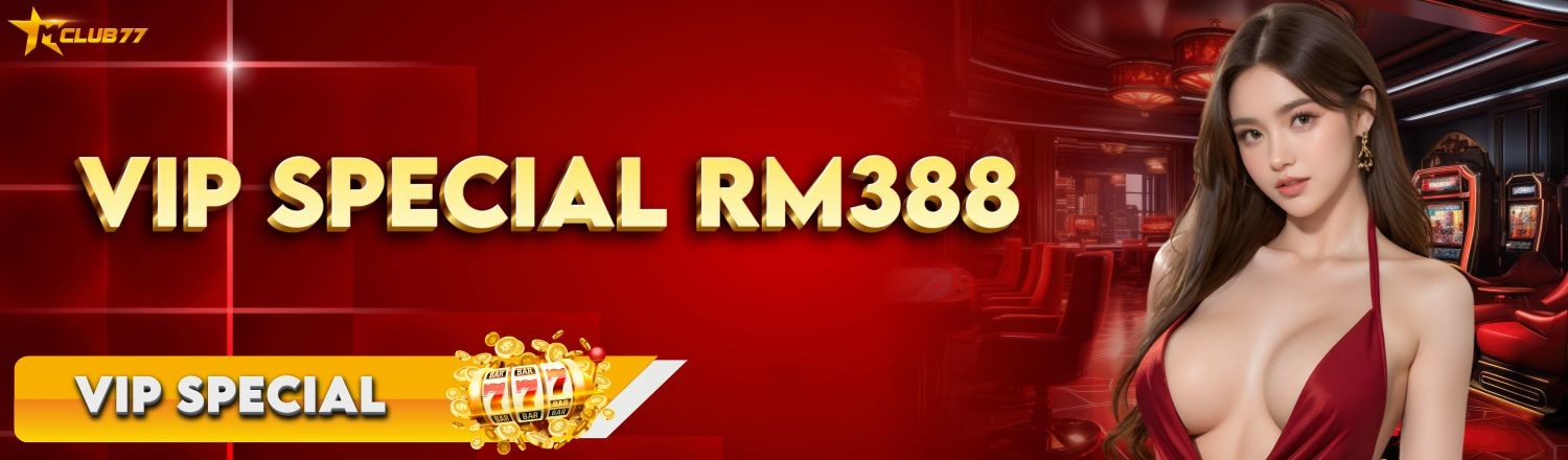 VIP SPECIAL RM388