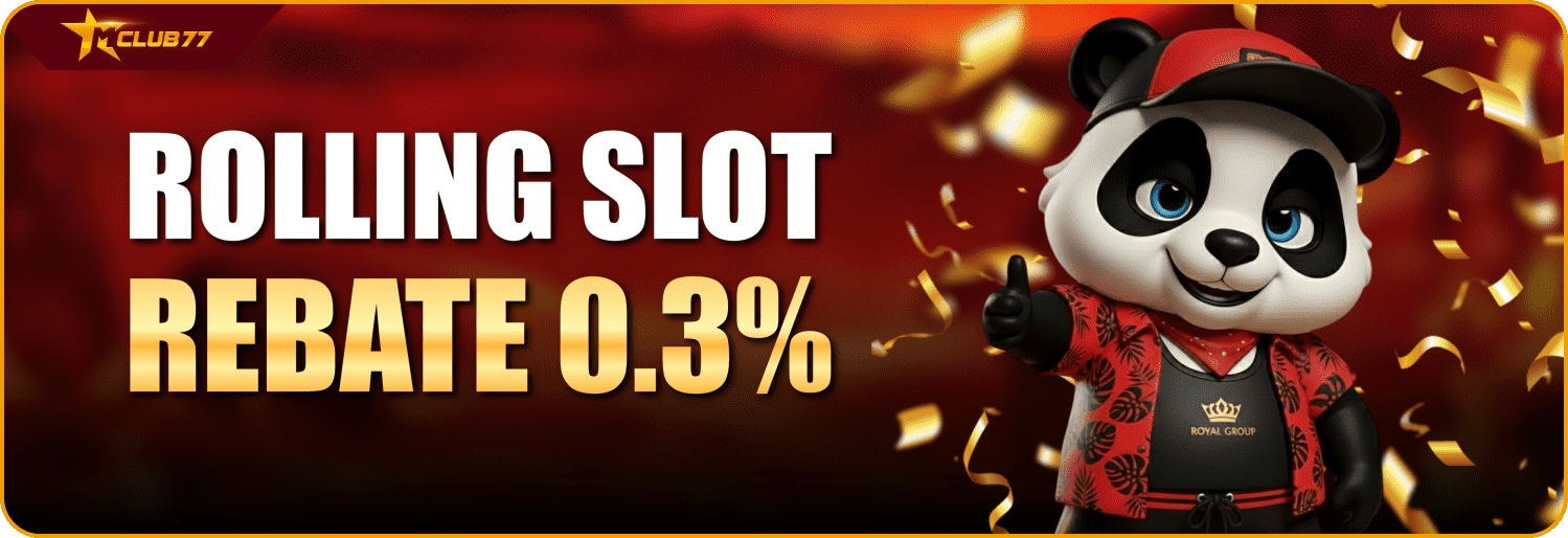 ROLLING SLOT REBATE 0.3%